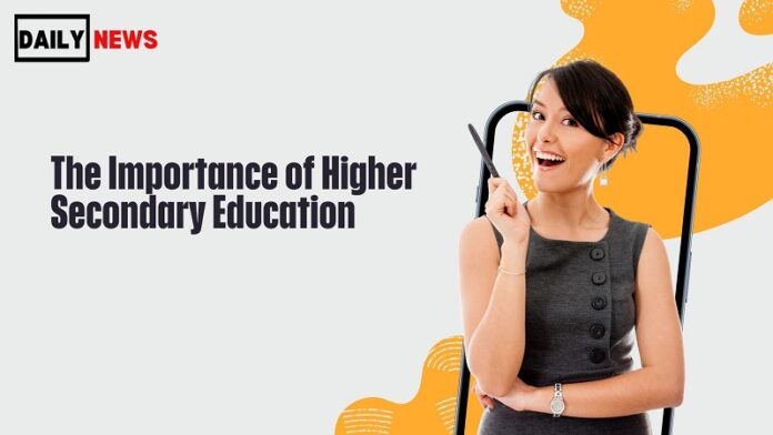 Higher Secondary Education